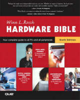 The Winn L. Rosch Hardware Bible - Winn L Rosch