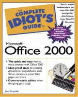 Complete Idiot's Guide to Microsoft Office 2000 - Joe E. Kraynak