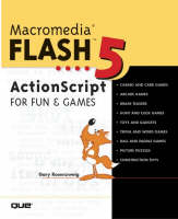 Macromedia Flash 5 ActionScript for Fun and Games - Gary Rosenzweig