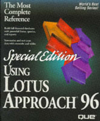 Using Lotus Approach for Windows 95 -  Que Development Group