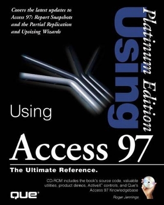 Using Access 97 Platinum Edition - Roger Jennings