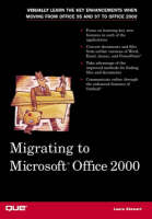 Migrating to Microsoft Office 2000 - Laura Stewart