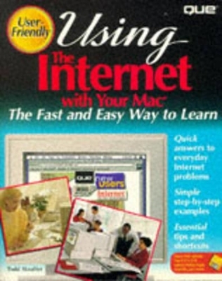 Using the Internet with Your Mac - Noel Estabrook,  etc.