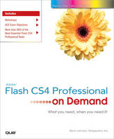 Adobe Flash CS4 Professional on Demand - Steve Johnson, . Perspection Inc.