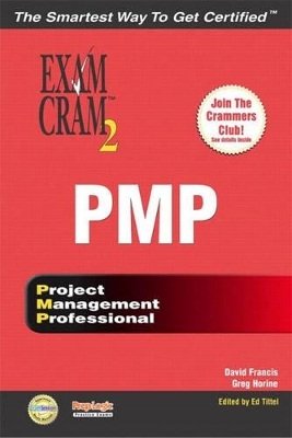 PMP Exam Cram 2 - David Francis, Greg Horine