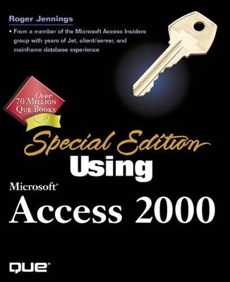 Special Edition Using Microsoft Access 2000 - Roger Jennings