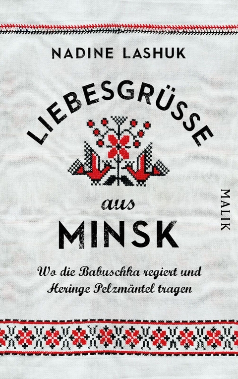 Liebesgrüße aus Minsk -  Nadine Lashuk