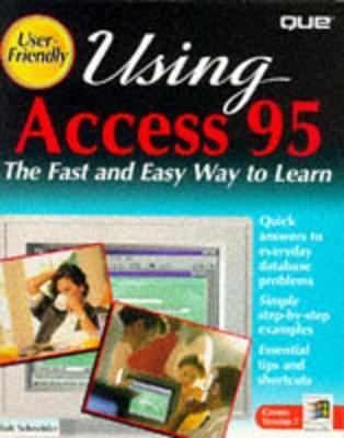 Using Access for Windows 95 -  Que Development Group