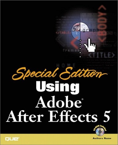 Special Edition Using Adobe after Effects 5 - Rick Gerard
