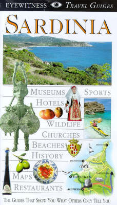 DK Eyewitness Travel Guide: Sardinia -  Dorling Kindersley Publishing, Fabrizio Ardito