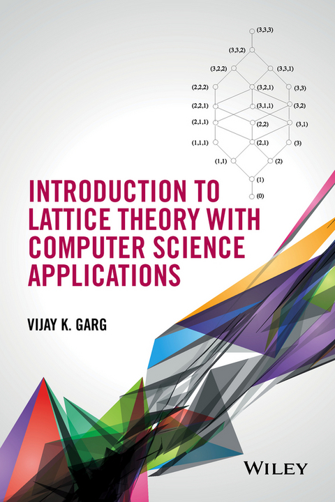 Introduction to Lattice Theory with Computer Science Applications - Vijay K. Garg