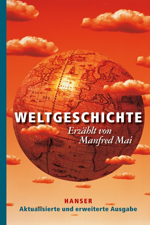 Weltgeschichte - Manfred Mai