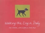 Walking the Dog in Italy - Gail Donovan, Danie Pout