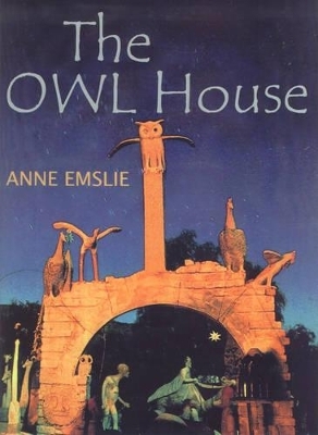 The owl house - Anne Emslie