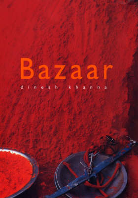 The Bazaar - Dinesh Khanna