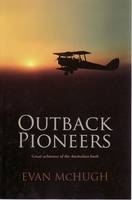 Outback Pioneers - Evan McHugh