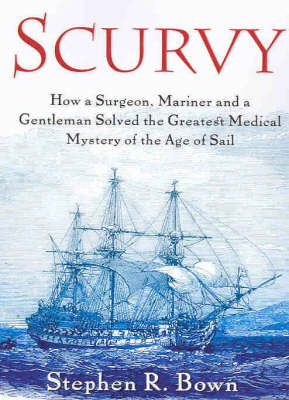 Scurvy - Stephen R. Bown