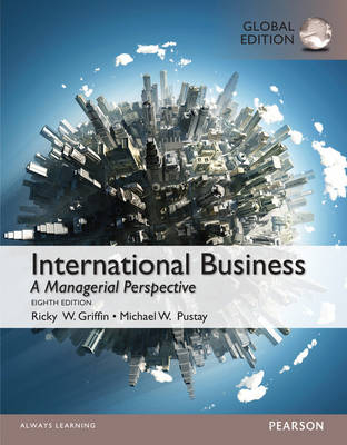 International Business, Global Edition - Ricky Griffin, Michael Pustay