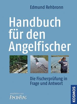 Handbuch für den Angelfischer - Edmund Rehbronn