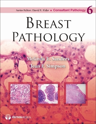 Breast Pathology - Melinda Sanders, Jean Simpson