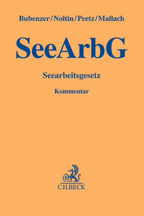 Seearbeitsgesetz - Christian Bubenzer, Jörg Noltin, Robert Peetz, Esther Mallach