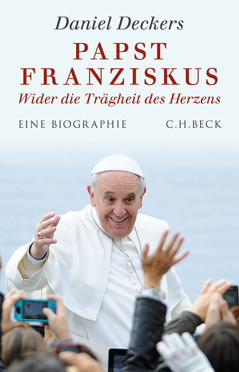 Papst Franziskus - Daniel Deckers