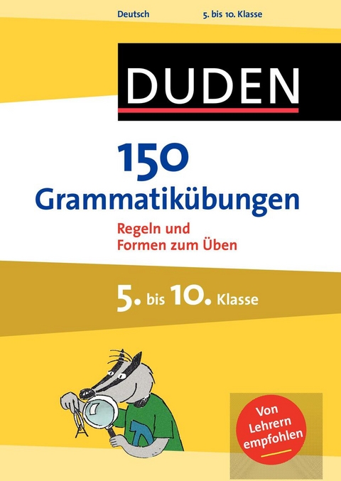 150 Grammatikübungen 5. bis 10. Klasse