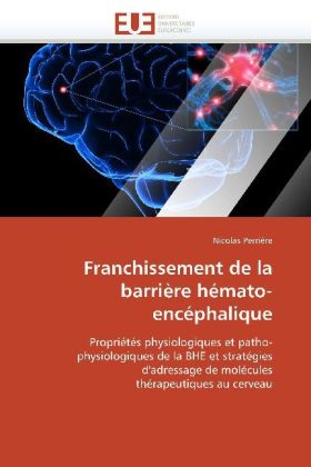 Franchissement de la Barri�re H�mato-Enc�phalique -  Perriere-N