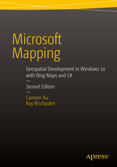 Microsoft Mapping Second Edition -  Carmen Au,  Ray Rischpater