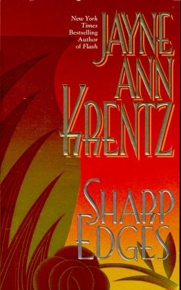 Sharp Edges - Jayne Ann Krentz