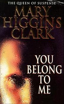 You Belong to ME - Mary H. Clark