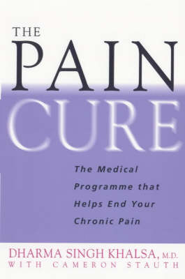 The Pain Cure - Dharma Singh Khalsa