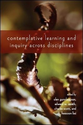 Contemplative Learning and Inquiry across Disciplines - 