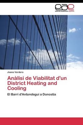 AnÃ lisi de Viabilitat d'un District Heating and Cooling - Joana Verdera