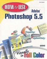 How to Use Adobe Photoshop 5.5 - Daniel Giordan