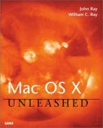 Mac OS X Unleashed - John Ray, William C. Ray