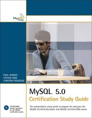 MySQL 5.0 Certification Study Guide - Paul Dubois, Stefan Hinz, Carsten Pedersen