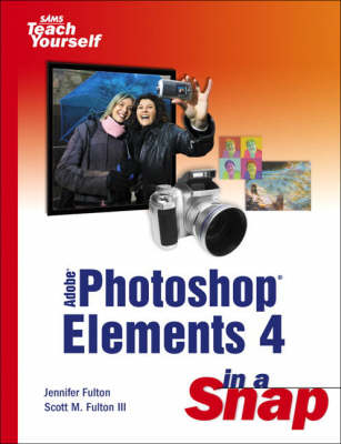 Adobe Photoshop Elements 4 in a Snap - Jennifer Fulton, Scott M. Fulton  II