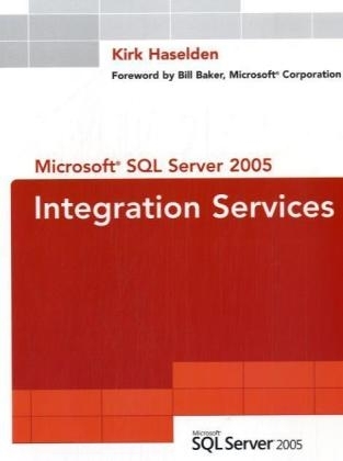 Microsoft SQL Server 2005 Integration Services - Kirk Haselden