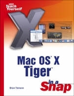 Mac OS X Tiger in a Snap - Brian Tiemann