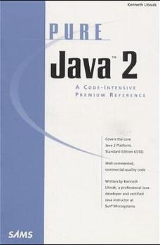 Pure Java 2 - Kenneth Litwak