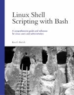 Linux Shell Scripting with Bash - Ken O. Burtch