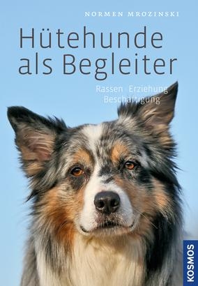 Hütehunde als Begleiter - Normen Mrozinski