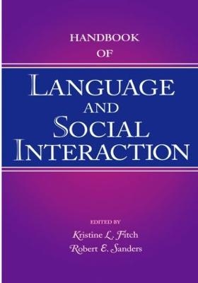 Handbook of Language and Social Interaction - 