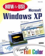 How to Use Microsoft Windows XP - Walter Glenn