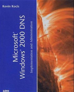 Microsoft Windows 2000 DNS - Kevin Kocis