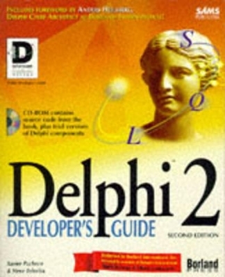 Delphi 2 Developer's Guide - Xavier Pacheco, Steve Teixeira