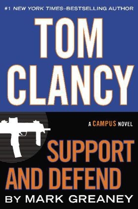 Tom Clancy: Support and Defend - Mark Greaney