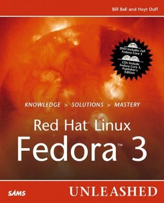 Red Hat Linux Fedora 3 Unleashed - Billy Ball, Hoyt Duff