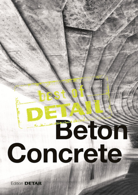 Best of Detail: Beton/Concrete - 